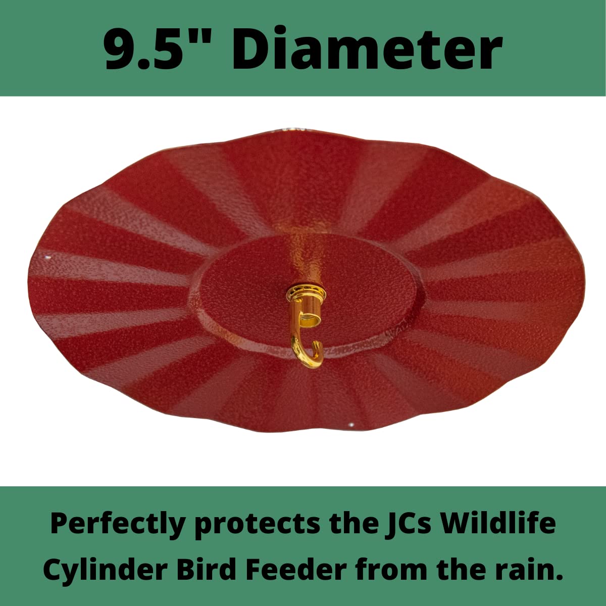 JCs Wildlife 9.5" Metal Rain Guard for cylinder bird feeder, protecting from rain.