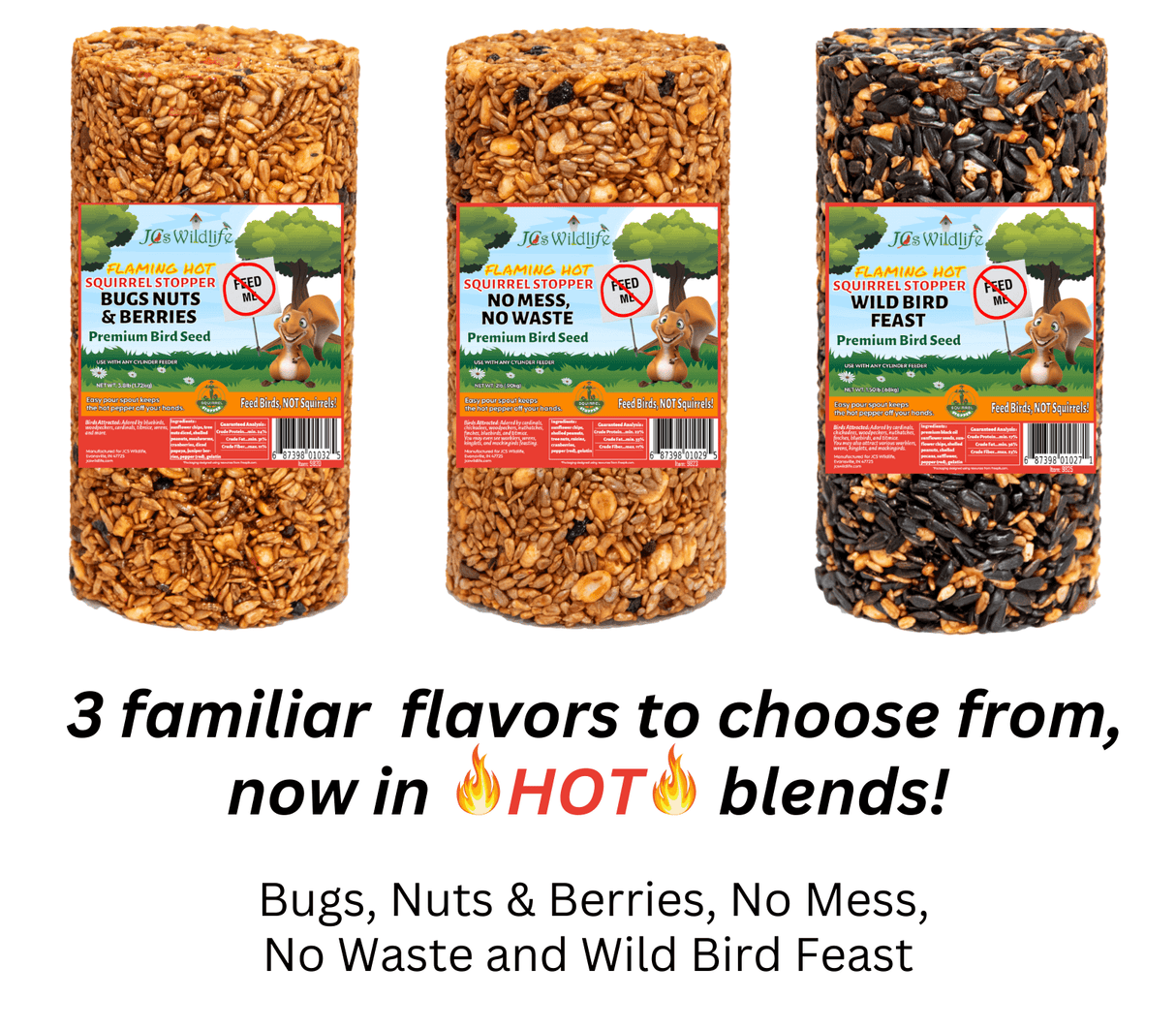 JCS Wildlife Squirrel Stopper Wild Bird Feast small cylinder 1.5lbs featuring Bugs, Nuts & Berries, No Mess, and Wild Bird Feast blends.